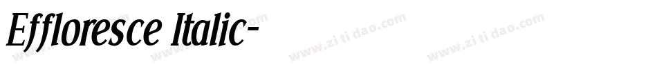 Effloresce Italic字体转换